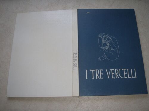 Les Trois Vercelli. I Tre Vercelli