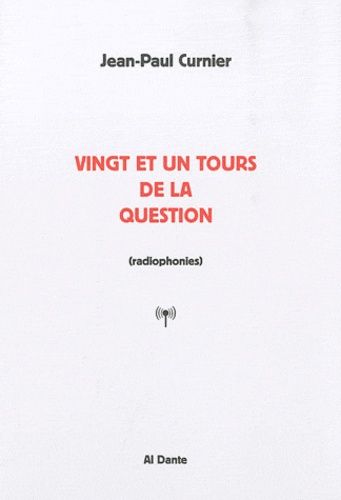 Vingt Et Un Tours De La Question
