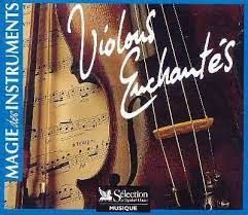 Magie Des Instruments, Violons Enchantés - Digest, Reader's / Cd