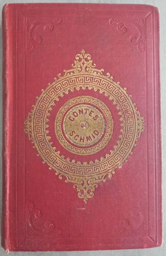 Contes De Schmid - Quatrième Série - Traduction A. Bordot