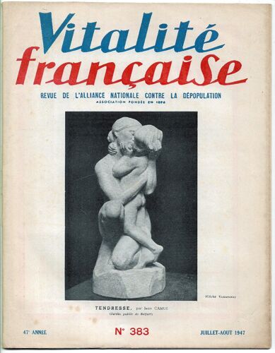 Vitalité Française - Revue De L'alliance Française Contre La Dépopulation - N°383
