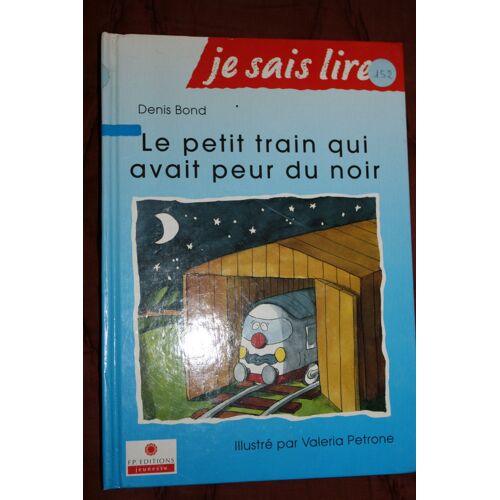 Le Petit Train Qui Avait Peur Du Noir