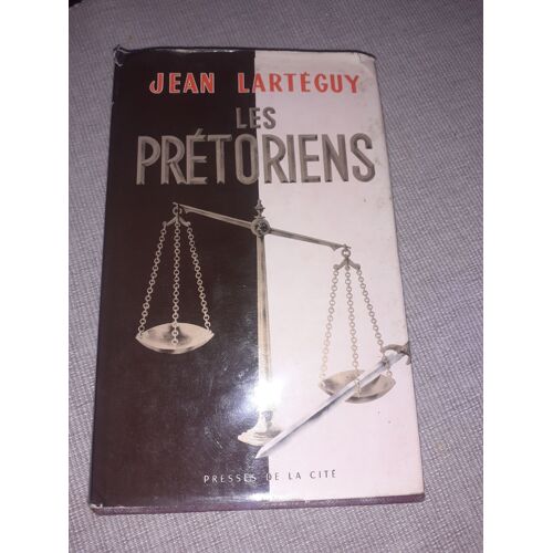 Les Pretoriens De Jean Lartéguy
