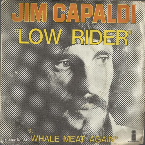 Low Rider (Jim Capaldi)   /  Whale Meat Again (Jim Capaldi)
