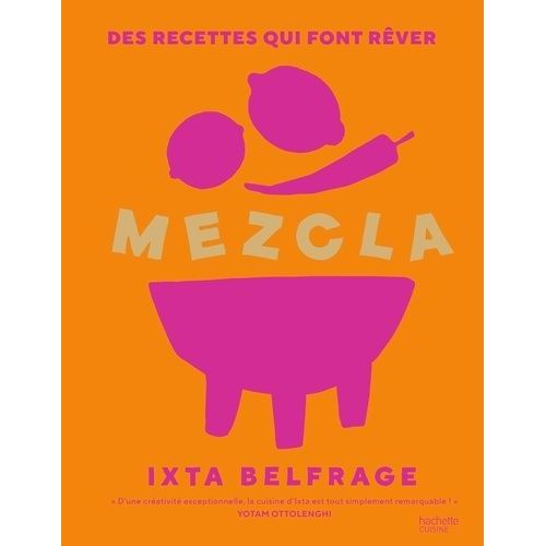 Mezcla - Des Recettes Qui Font Rêver