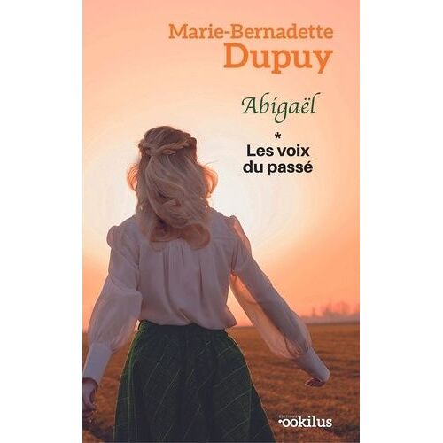 Abigaël - Tome 1 - Les Voix Du Passé