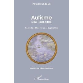 Autisme - Dire L'indicible