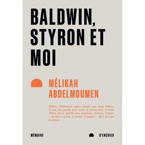 Baldwin, Styron Et Moi