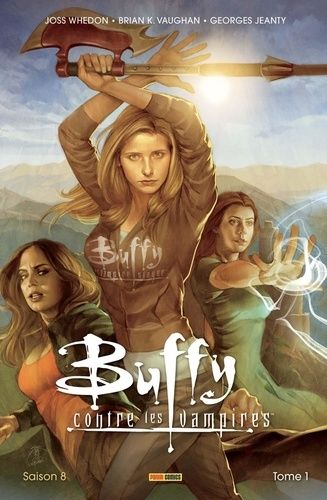 Buffy Contre Les Vampires - Saison 8, Tome 1