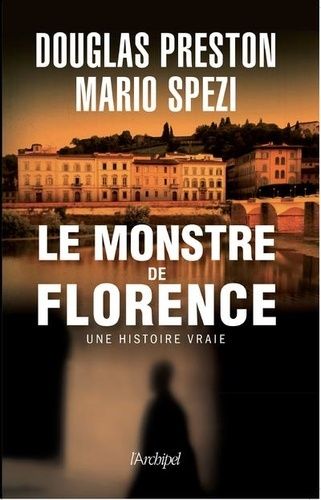 Le Monstre De Florence - Une Histoire Vraie