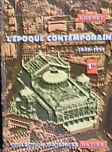 L'époque Contemporaine 1848-1914