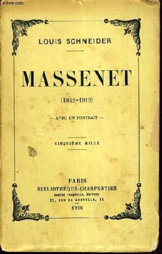 Massenet (1842-1912) Avec Un Portrait - 5ème Mille.