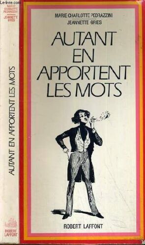 Autant En Emportent Les Mots