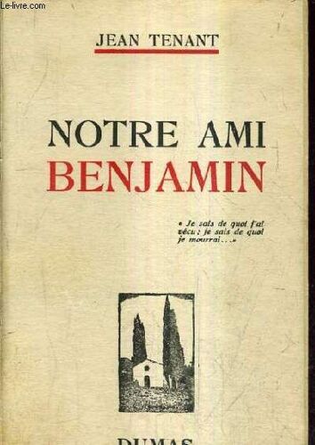 Notre Ami Benjamin.