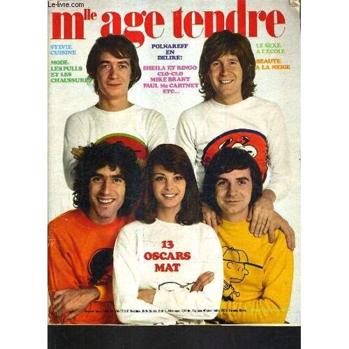 Mlle Age Tendre N°100 Mars 1973 - Sylvie Cuisine - Mode : Les Pulls Et Les Chaussures - Polnareff En Délire - Sheila Et Ringo Cloclo Mike Brant Paul Mc Cartney - Le Sexe À L'école - Beauté À ...