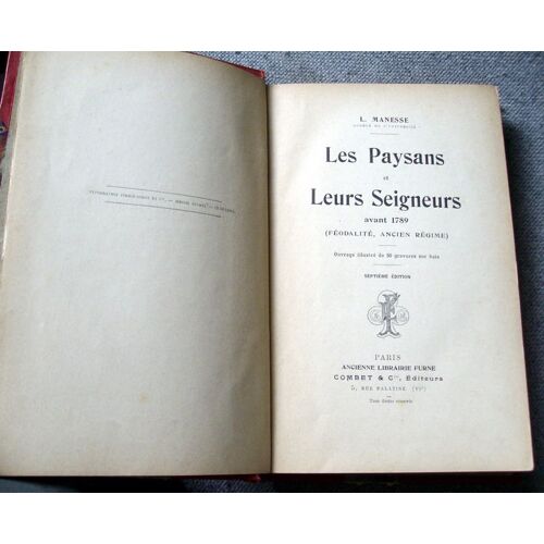 Les Paysans Et Leurs Seigneurs Avant 1789 (Féodalité, Ancien Règime)