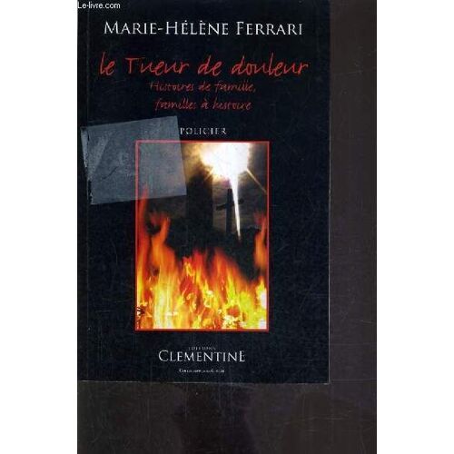 Le Tueur De La Douleur Histoires De Famille Familles A Histoire.