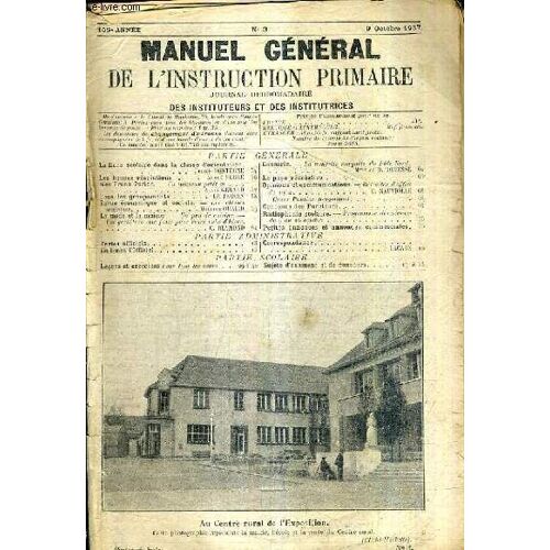 Manuel De L'instruction Primaire Journal Hebdomadaire Des Instituteurs Et Institutrices N°3 9 Octobre 1937 - 105e Annee - Complet ?.