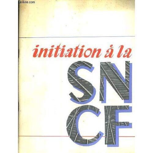 Initiation A La Sncf.