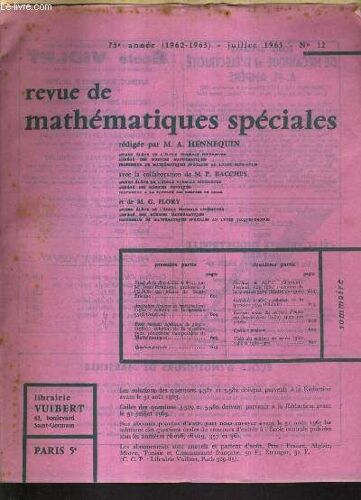 Revue De Mathematiques Speciales 73e Annee 1962-1963 Juillet 1963 N°12.