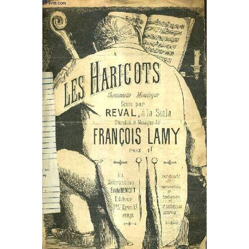 Les Haricots Chansonnette Monologue Creee Par Reval - Paroles Et Musique De Francois Lamy.