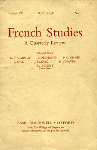 French Studies, Vol. Xii, N° 2, April 1958 (Contents: Sainte-Beuve's 'des Gladiateurs En Littérature', Notes On The Circumstances Surrounding Its Composition, By J.H.B. Bennett. Thibaudet ...