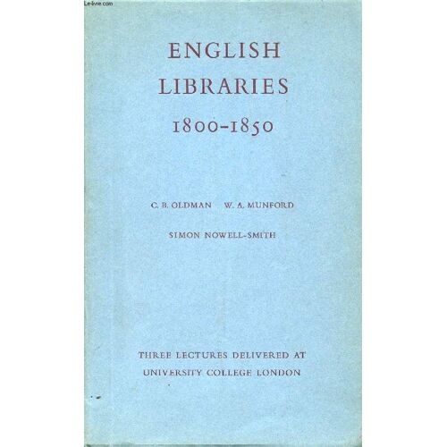 English Libraries, 1800-1850, Three Lectures