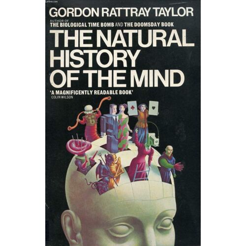 The Natural History Of The Mind, An Exploration