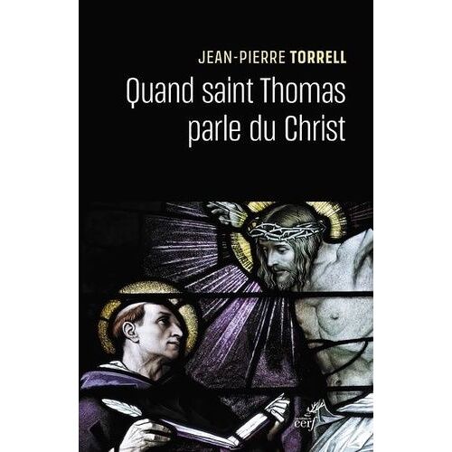 Quand Saint Thomas Parle Du Christ