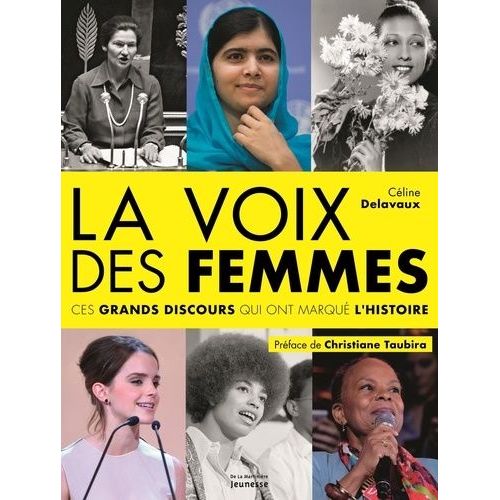 La Voix Des Femmes - Ces Grands Discours Qui Ont Marqué L'histoire