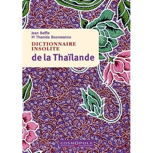 Dictionnaire Insolite De La Thaïlande
