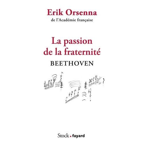 La Passion De La Fraternité - Beethoven