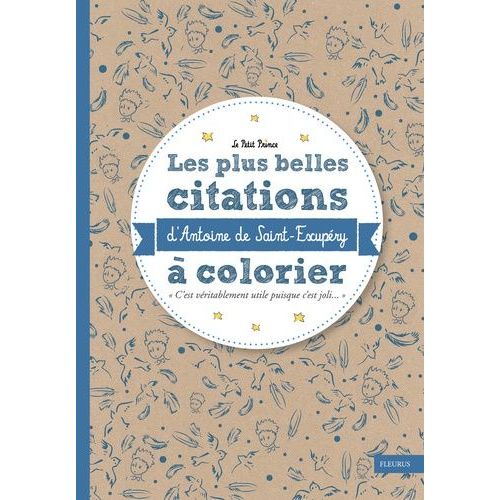 Les Plus Belles Citations D'antoine De Saint-Exupéry À Colorier