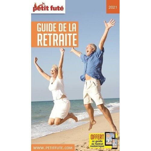 Petit Futé Guide De La Retraite
