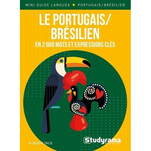 Le Portugais/Brésilien En 2000 Mots Et Expressions Clés