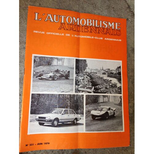 L'automobilisme Ardennais (Revue Officielle De L'automobile Club Ardennais N° 231