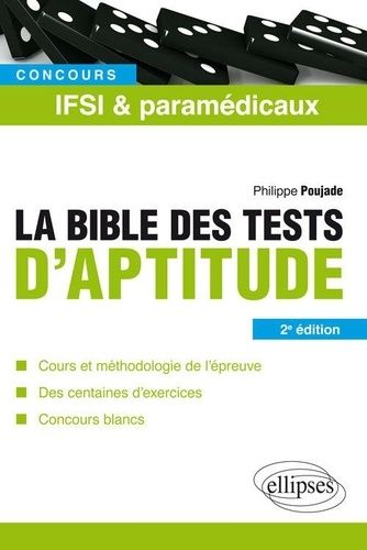 La Bible Des Tests D'aptitude - Concours Ifsi Et Paramédicaux