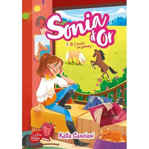 Sonia D'or - Tome 1 - Si J'avais Un Poney