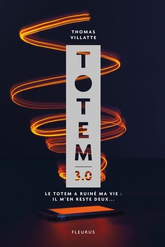 Totem - 3.0 - Le Totem A Ruiné Ma Vie : Il M'en Reste Deux