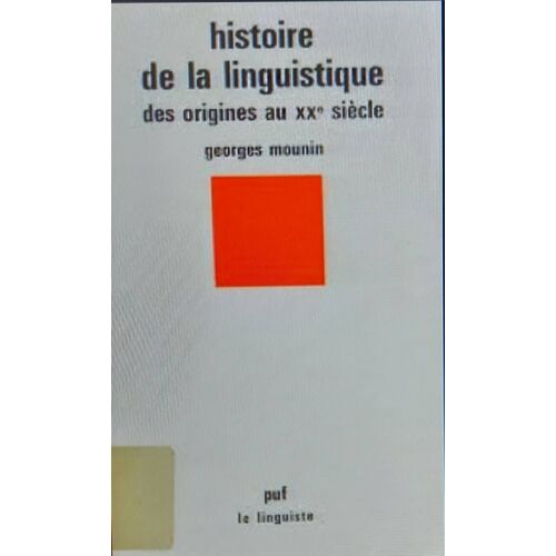 Histoire De La Linguistique Des Origines Au Xxème Siècle