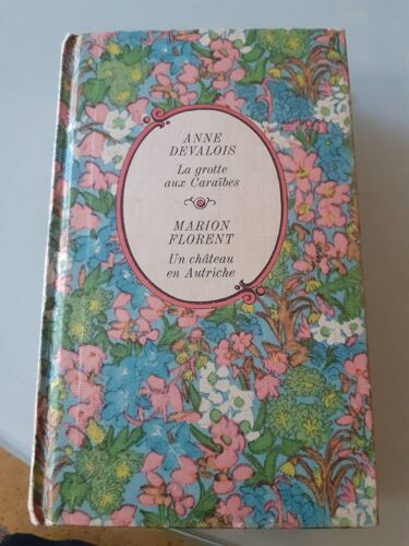 La Grotte Aux Caraibes Suivi De Un Chateau En Autriche