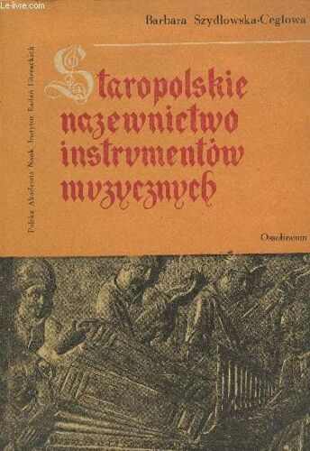 Staropolskie Nazewnictwo Instrumentow Muzy