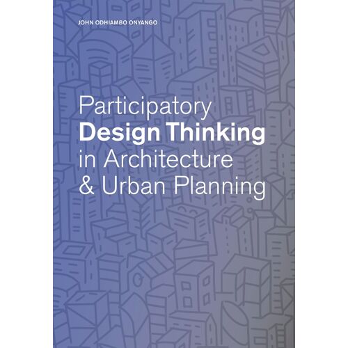 Participatory Design Thinking In Urban Design Education