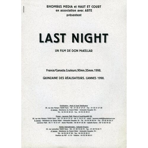 Last Night, Dossier De Presse, De Don Mckellar, Avec Don Mckellar, Sandra Oh, Sarah Polley