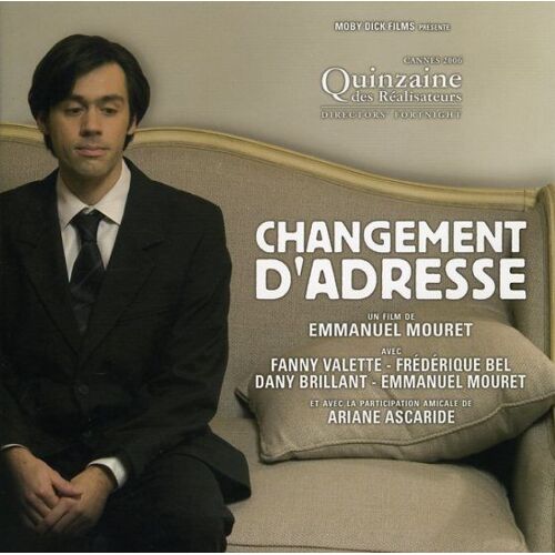 Changement D'adresse, Dossier Presse:Emmanuel Mouret, Frédérique Bel, Fanny Valette, Ariane Ascaride