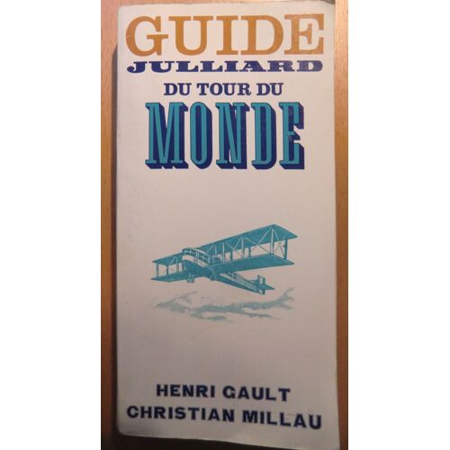 Guide Julliard Du Tour Du Monde.