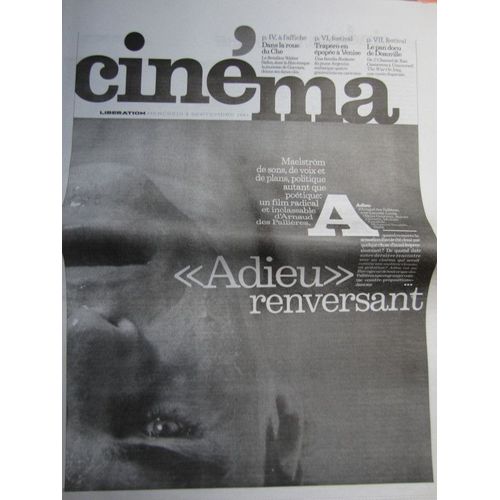 Supplément Cinéma Libération 08/09/04 : Adieu, Arnaud Des Pallières / Carnets De Voyage, W. Salles /