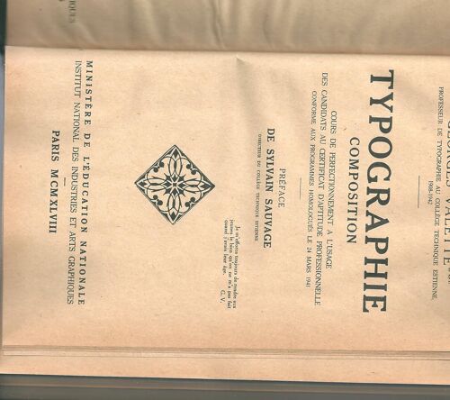 Typographie Composition. Cours De Perfectionnement À L'usage Des Candidats Au Certificat D'aptitude Professionnelle Conforme Aux Programmes Homologués Le 24 Mars 1941