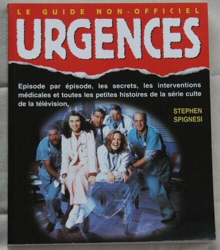 Urgences. Le Guide Non Officiel