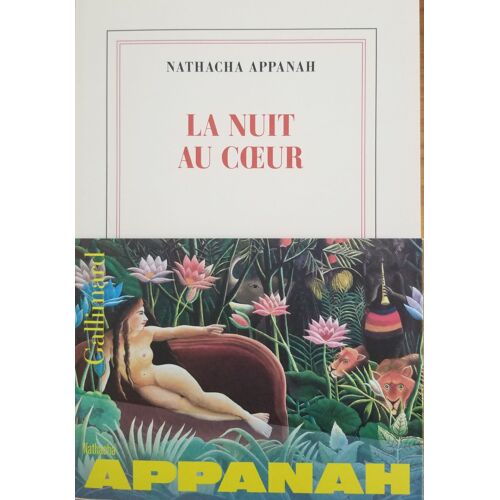 Livre: La Nuit Au Coeur (Natacha Appanah)